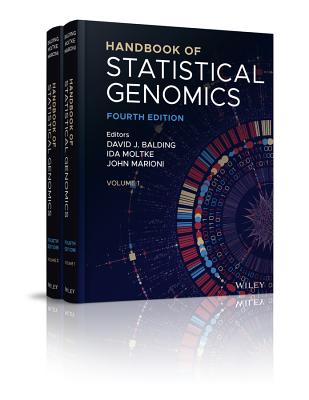 Handbook of Statistical Genomics - Balding, David J (Editor), and Moltke, Ida (Editor), and Marioni, John (Editor)