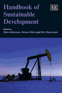 Handbook of Sustainable Development - Atkinson, Giles (Editor), and Dietz, Simon (Editor), and Neumayer, Eric (Editor)