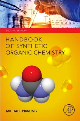 Handbook of Synthetic Organic Chemistry - Pirrung, Michael C