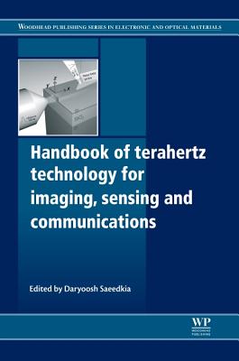 Handbook of Terahertz Technology for Imaging, Sensing and Communications - Saeedkia, D (Editor)