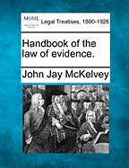 Handbook of the law of evidence