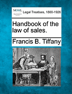 Handbook of the Law of Sales