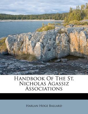 Handbook of the St. Nicholas Agassiz Associations - Ballard, Harlan Hoge