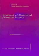 Handbook of Theoretical Computer Science, Volume B: Formal Models and Semantics