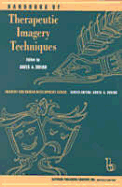 Handbook of Therapeutic Imagery Techniques