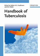 Handbook of Tuberculosis, 3 Volume Set - Kaufmann, Stefan H E (Editor), and Van Helden, Paul (Editor), and Rubin, Eric (Editor)