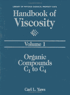 Handbook of Viscosity: Volume 1: Organic Compounds C1 to C4