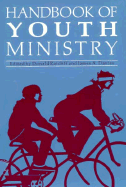 Handbook of Youth Ministry