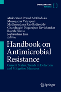 Handbook on Antimicrobial Resistance: Current Status, Trends in Detection and Mitigation Measures