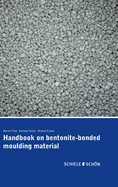 Handbook on bentonite-bonded moulding material