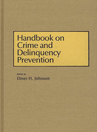 Handbook on Crime and Delinquency Prevention