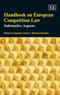 Handbook on European Competition Law: Substantive Aspects - Lianos, Ioannis (Editor), and Geradin, Damien (Editor)