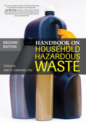 Handbook on Household Hazardous Waste - Cabaniss, Amy D (Editor)