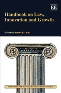 Handbook on Law, Innovation and Growth - Litan, Robert E. (Editor)