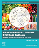Handbook on Natural Pigments in Food and Beverages: Industrial Applications for Improving Food Color