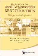 Handbook on Social Stratification in the Bric Countries: Change and Perspective