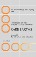 Handbook on the Physics and Chemistry of Rare Earths: The Role of Rare Earths in Catalysis Volume 29