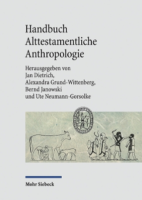 Handbuch Alttestamentliche Anthropologie - Lorenzen, Sren, and Dietrich, Jan (Editor), and Wolfs, Rebecca