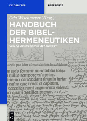 Handbuch der Bibelhermeneutiken - Wischmeyer Becker Durst, Oda Eve-Marie M