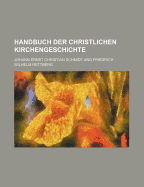 Handbuch Der Christlichen Kirchengeschichte