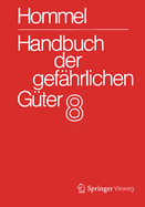 Handbuch Der Gef?hrlichen G?ter. Band 8: Merkbl?tter 2967-3331