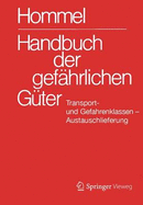 Handbuch Der Gefahrlichen Guter. Transport- Und Gefahrenklassen. Austauschlieferung, Dezember 2016