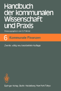 Handbuch Der Kommunalen Wissenschaft Und Praxis: Band 3: Kommunale Aufgaben Und Aufgabenerfullung