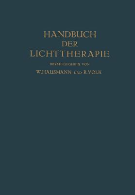 Handbuch Der Lichttherapie - Bernhard, O, and Chievitz, O, and Exner, Felix Maria