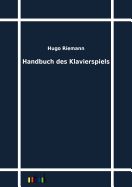 Handbuch des Klavierspiels