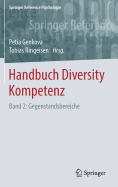 Handbuch Diversity Kompetenz: Band 2: Gegenstandsbereiche