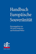 Handbuch Europische Souvernitt: Zur inneren und ueren Selbstbehauptung der Europischen Union
