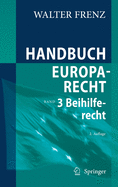 Handbuch Europarecht: Band 3: Beihilferecht