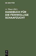 Handbuch Fr Die Feinwollige Schaafzucht