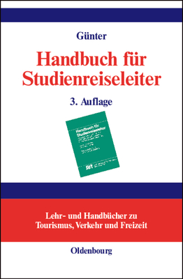 Handbuch F?r Studienreiseleiter - G?nter, Wolfgang (Editor)