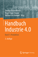 Handbuch Industrie 4.0: Band 1: Produktion