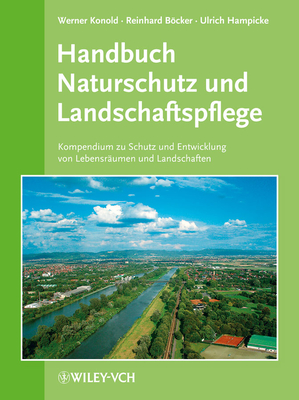 Handbuch Naturschutz Und Landschaftspflege: 27. Erg?nzungslieferung - Konold, Werner (Editor), and B?cker, Reinhard (Editor), and Hampicke, Ulrich (Editor)