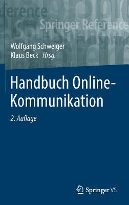 Handbuch Online-Kommunikation - Schweiger, Wolfgang (Editor), and Beck, Klaus (Editor)