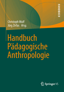 Handbuch Padagogische Anthropologie