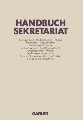 Handbuch Sekretariat - Bhme, Gisela, and Loparo, Kenneth A, and Schliz, Annelore