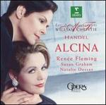 Handel: Alcina (Highlights) - Kathleen Kuhlmann (vocals); Les Arts Florissants; Natalie Dessay (vocals); Rene Fleming (vocals); Susan Graham (vocals);...