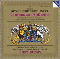 Handel: Coronation Anthems - The English Concert; Trevor Pinnock (organ); Choir of Westminster Abbey (choir, chorus)