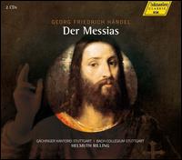 Handel: Der Messias - Alastair Miles (bass); Cornelia Kallisch (soprano); Donna Brown (soprano); Roberto Sacca (tenor);...