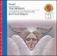 Handel: Messiah (Highlights) - Worcester Cathedral Choir (choir, chorus); La Grande curie et la Chambre du Roy; Jean-Claude Malgoire (conductor)