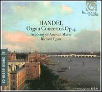 Handel: Organ Concertos, Op. 4 - Richard Egarr (organ); Academy of Ancient Music