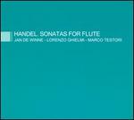 Handel: Sonatas for Flute - Jan de Winne (flute); Lorenzo Ghielmi (harpsichord); Marco Gadda (cello maker); Marco Testori (cello)