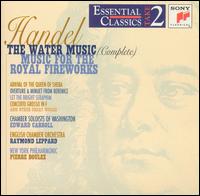 Handel: The Complete Water Music; Music for the Royal Fireworks - Charles Wilkinson (tympani [timpani]); Edward Carroll (trumpet); Edwin Thayer (horn); Scott Fearing (horn);...