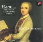 Handel: The Great Harpsichord Works