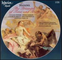 Handel: The Triumph of Time and Truth - Charles Brett (counter tenor); Emma Kirkby (soprano); Gillian Fisher (soprano); Ian Partridge (tenor); Stephen Varcoe (bass);...