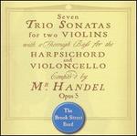 Handel: Trio Sonatas, Opus 5