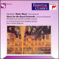 Handel: Water Music; Music for the Royal Fireworks - La Grande curie et la Chambre du Roy (chamber ensemble); Jean-Claude Malgoire (conductor)